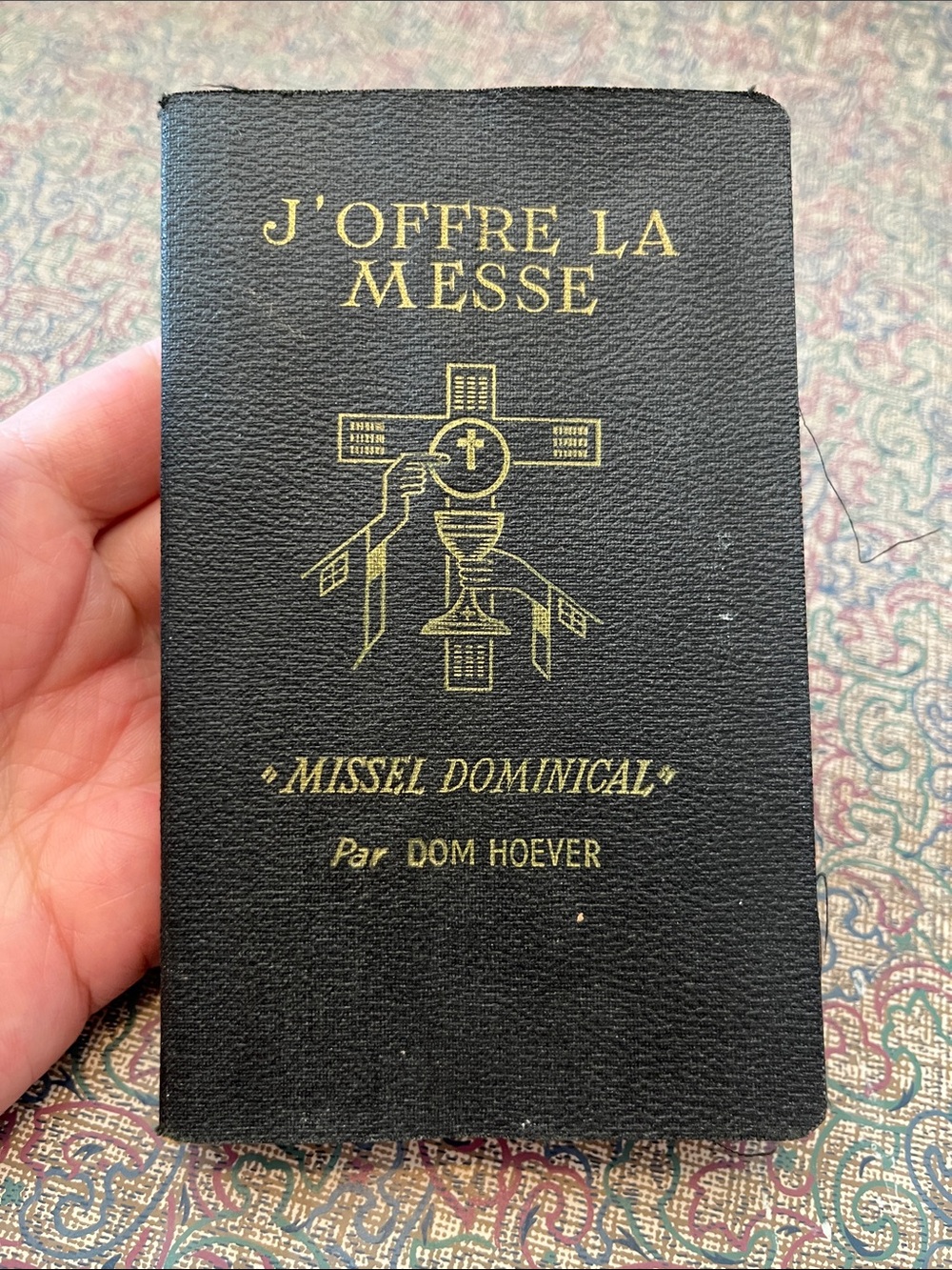 J'Offre La Messe - Missel Dominical Prayer Book c. 1950